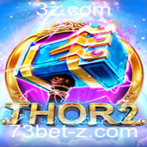 Descubra as Aventuras de 'Thor2' no Universo de Apostas com 73bet